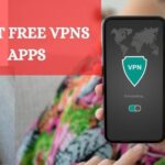 BEST FREE VPNS APPS FOR ANDORID