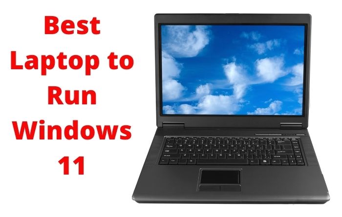 best laptops for windows 11