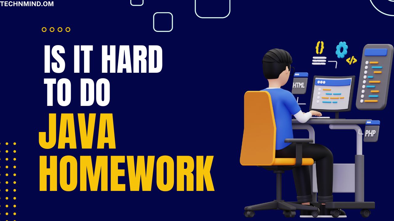 is-it-hard-to-do-java-homework