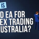 what-is-a-good-ea-for-forex-trading-in-australia